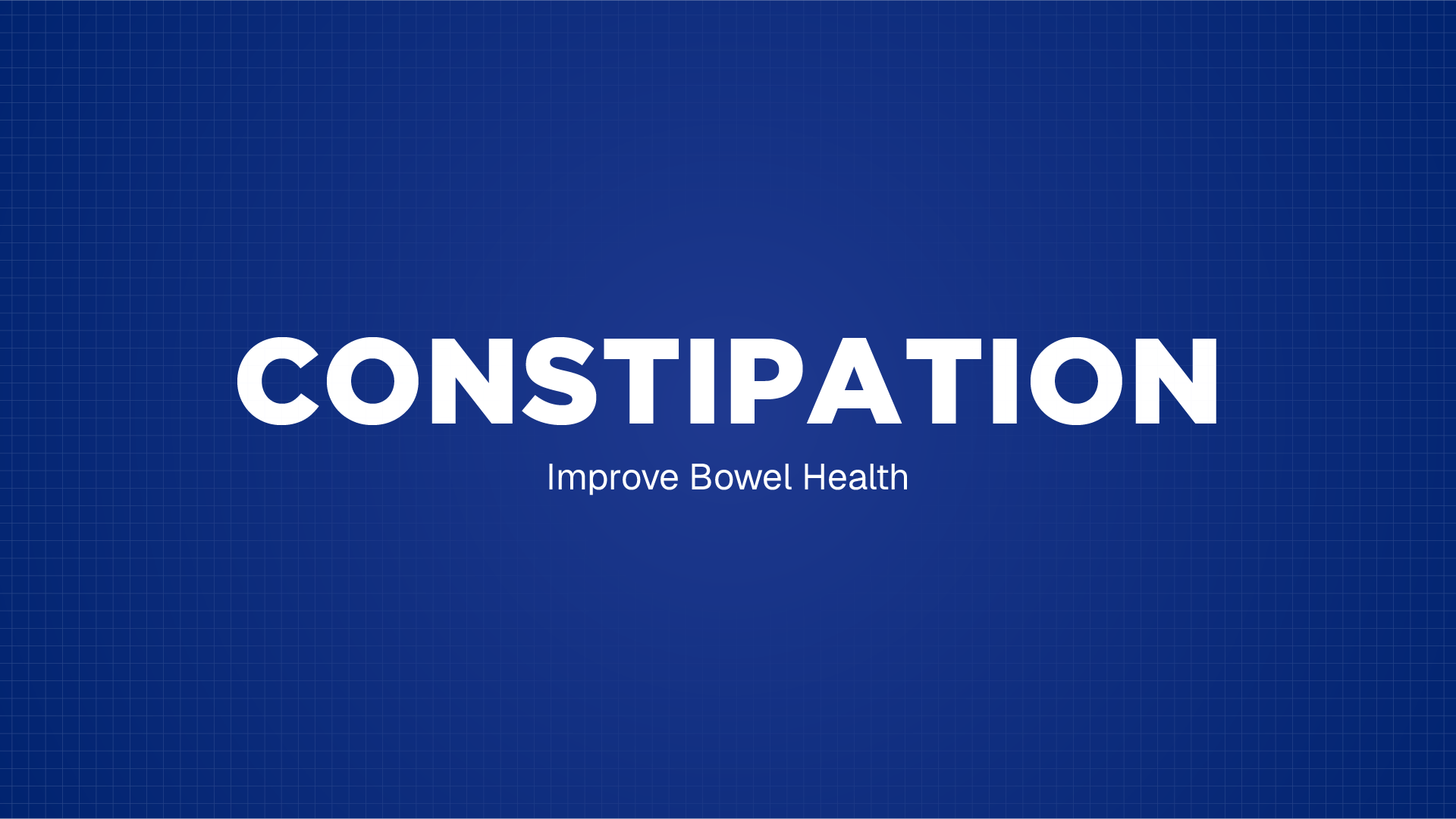 CONSTIPATION
