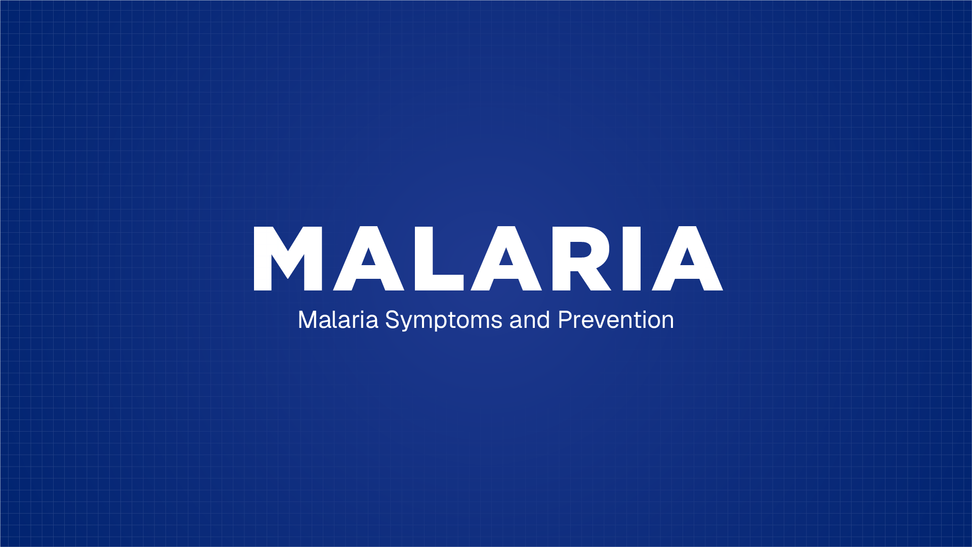 MALARIA